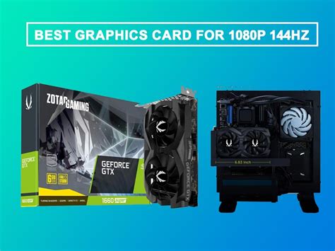 144hz graphics card|Best Graphics Cards for 1080p 144hz Gaming in 2021.